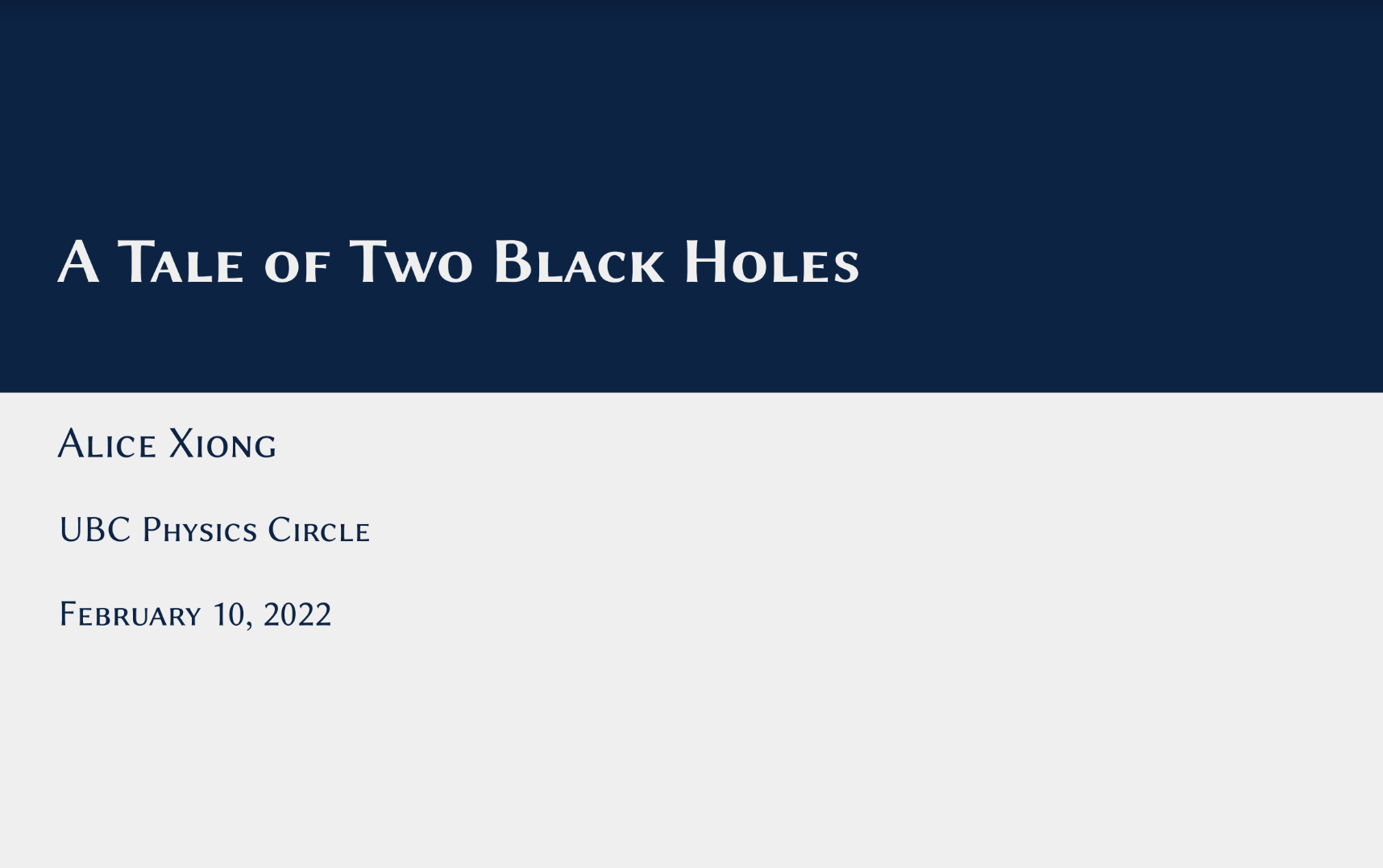 A Tale of Two Black Holes